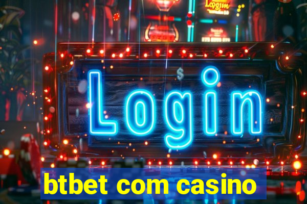 btbet com casino